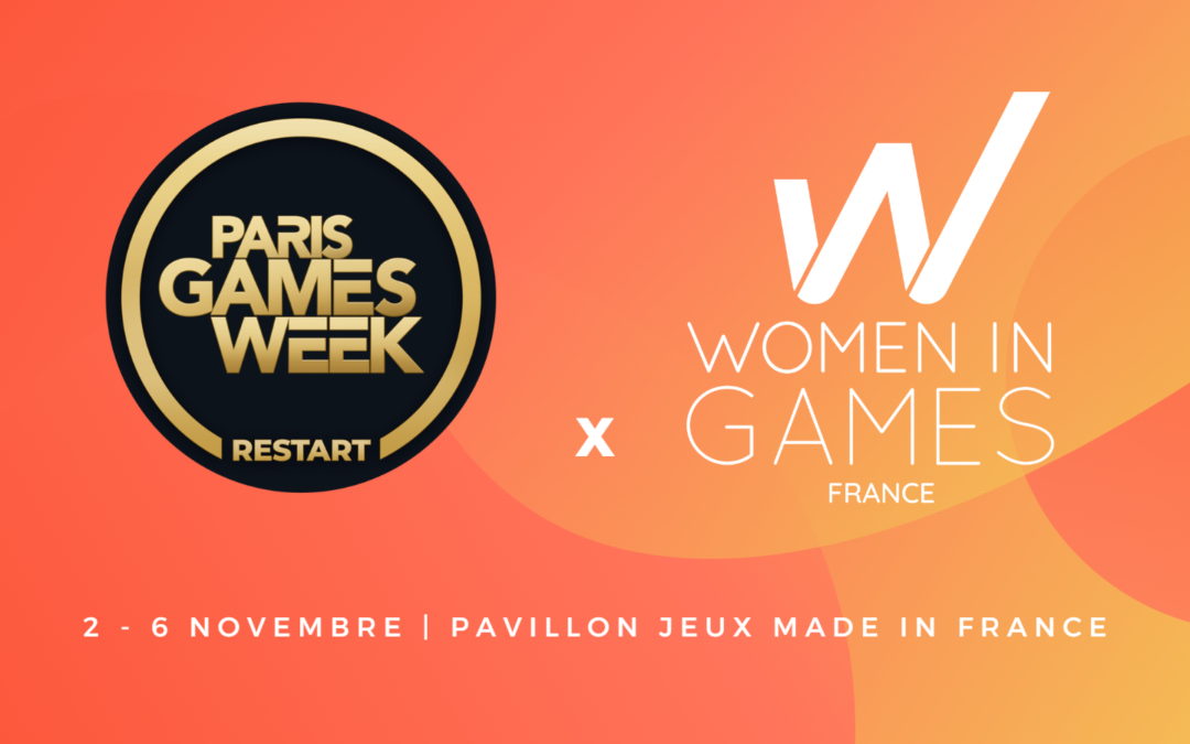 Women in Games sera de retour à la Paris Games Week sur le pavillon Jeux Made in France 🔥