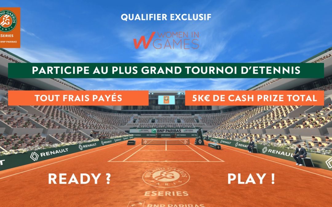 Participez à l’édition 2023 des Roland-Garros eseries avec Women in Games France !