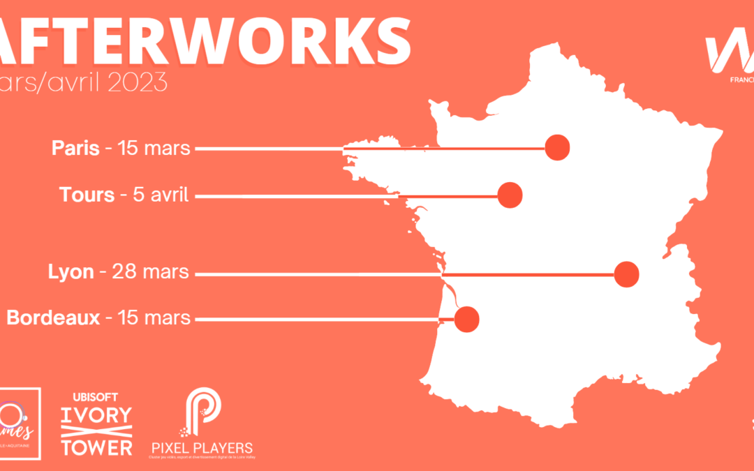Participez aux afterworks Women in Games dans 4 grandes villes de France !